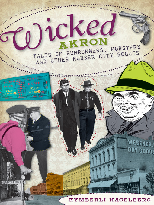 Title details for Wicked Akron by Kymberli Hagelberg - Wait list